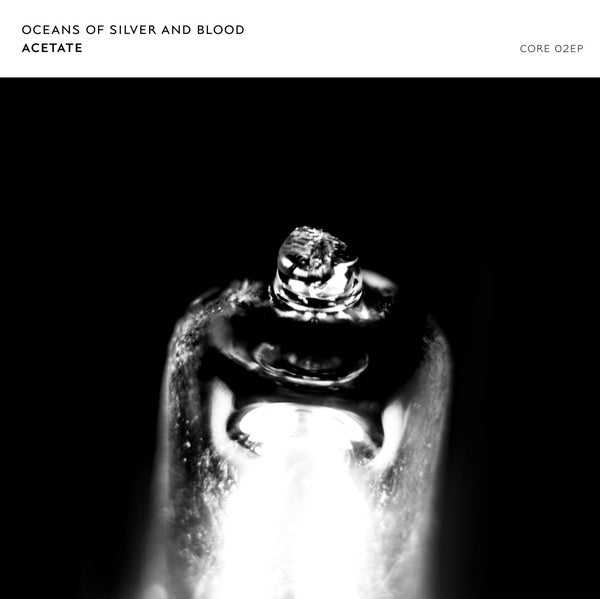 ACETATE Oceans Of Silver & Blood