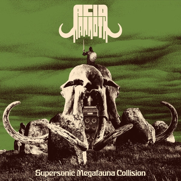 ACID MAMMOTH Supersonic Megafauna Collision