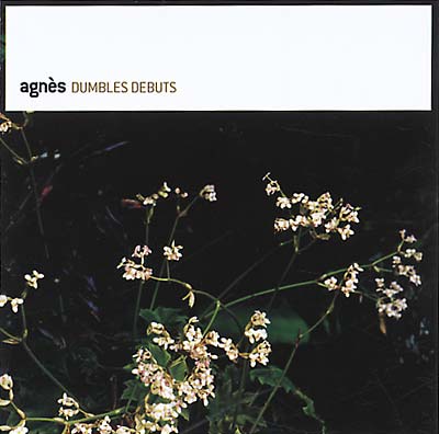 AGNES Dumbles Debuts