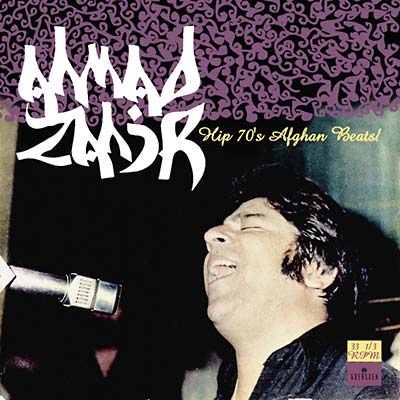 AHMAD ZAHIR Hip 70's Afghan Beats!