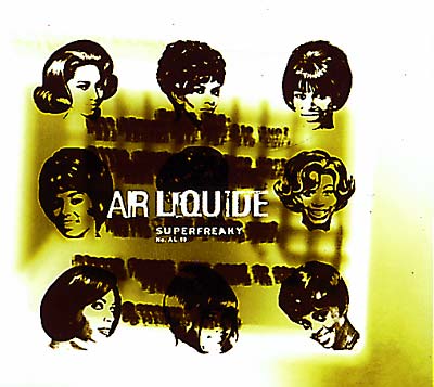AIR LIQUIDE Superfreaky