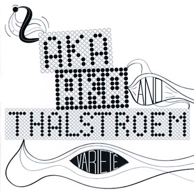 AKA AKA & THALSTROEM Varieté