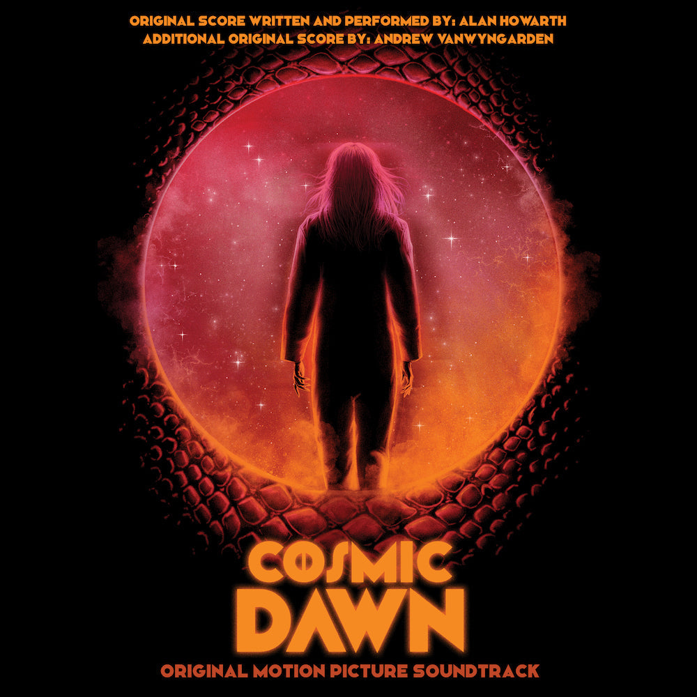 Alan Howarth and Andrew VanWyngarden Cosmic Dawn (Original Motion Picture Soundtrack)