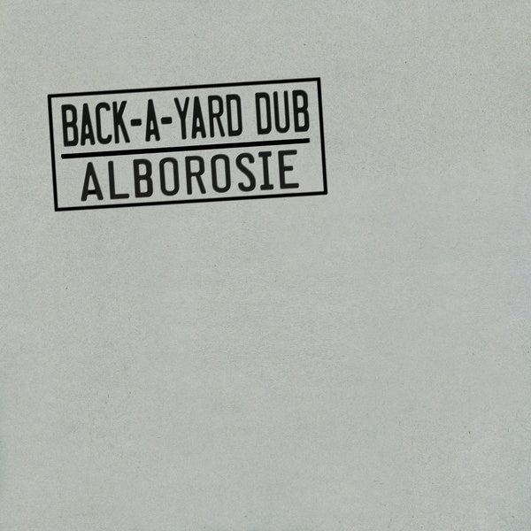Alborosie Back-A-Yard Dub