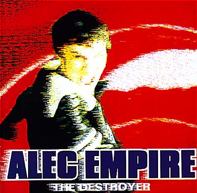 ALEC EMPIRE The Destroyer