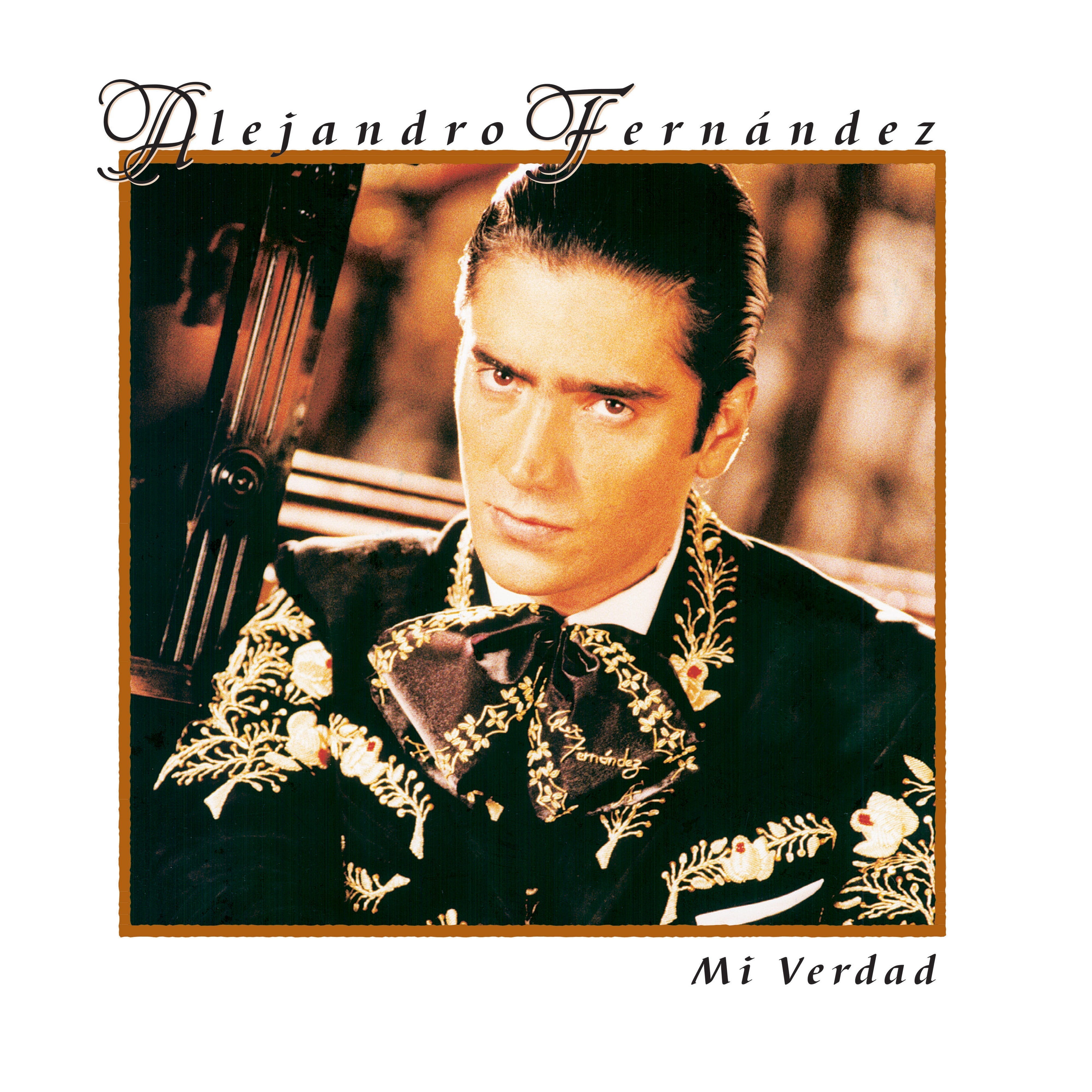 Alejandro Fernández Mi Verdad