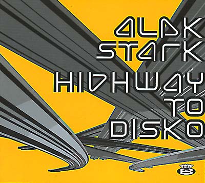 ALEK STARK Highway To Disko