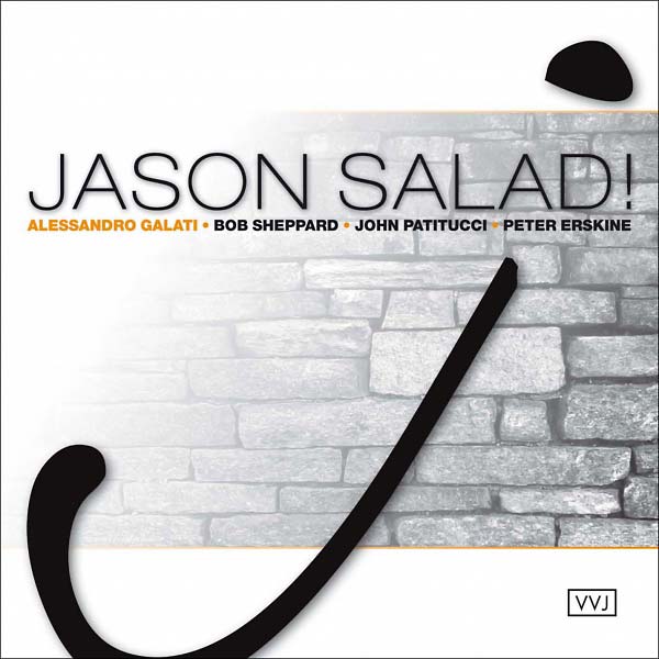 ALESSANDRO GALATI Jason Salad!