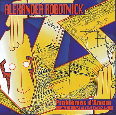 ALEXANDER ROBOTNICK Problèmes d'Amour