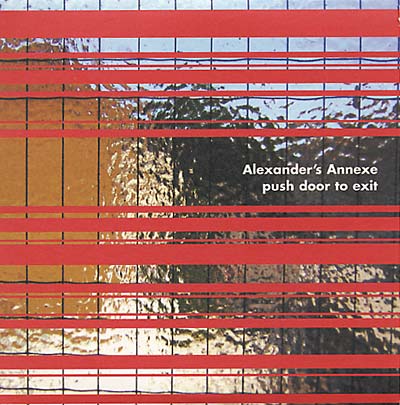 ALEXANDER'S ANNEXE Push Door To Exit