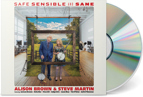 Alison Brown & Steve Martin Safe, Sensible And Sane