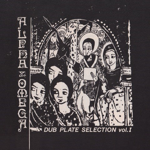 Alpha & Omega Dubplate Selection Vol. 1