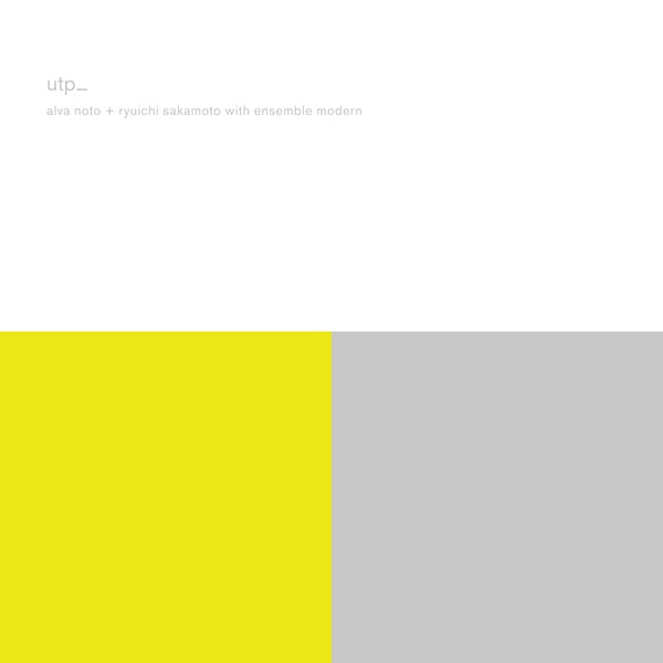 ALVA NOTO + RYUICHI SAKAMOTO Utp_ (Remaster)