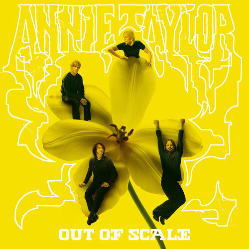 ANNIE TAYLOR Out Of Scale