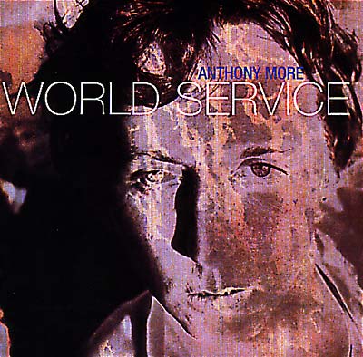 ANTHONY MORE World Service