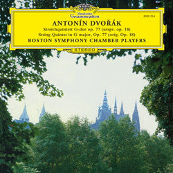 Antonín Dvořák, Boston Symphony Chamber Players Streichquintett G-Dur Op. 77 (Urspr. Op. 18)