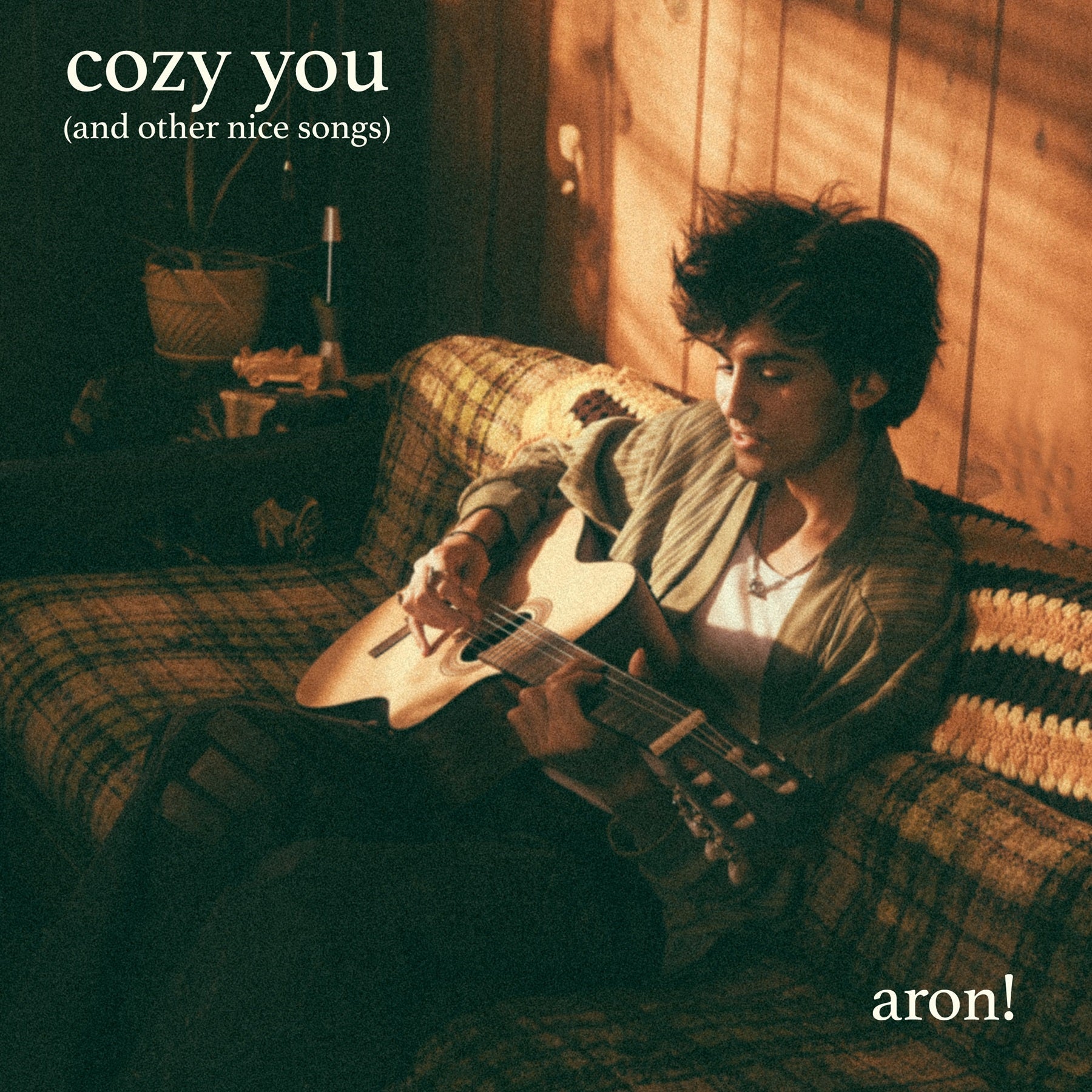 Aron! Cozy You (And Other Nice Songs)