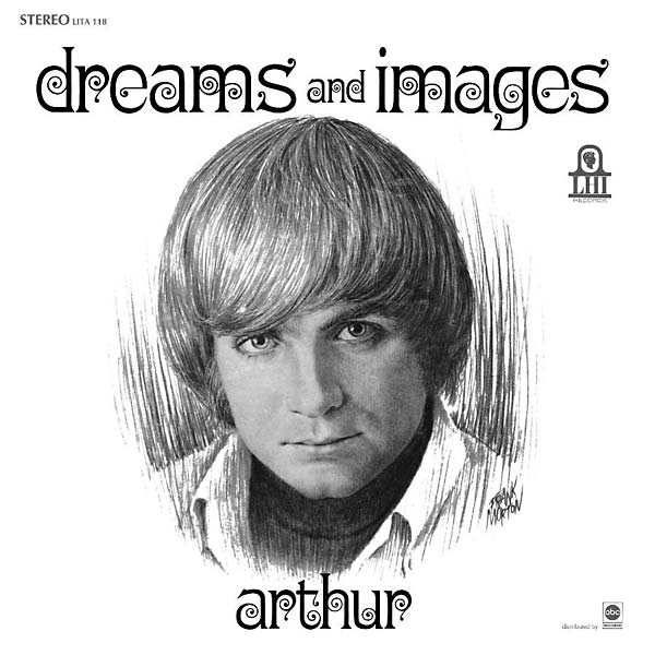 ARTHUR (UNITED STATES) Dreams and Images