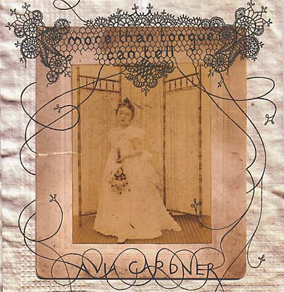 AVIA GARDNER More Than Tongue Can Tell