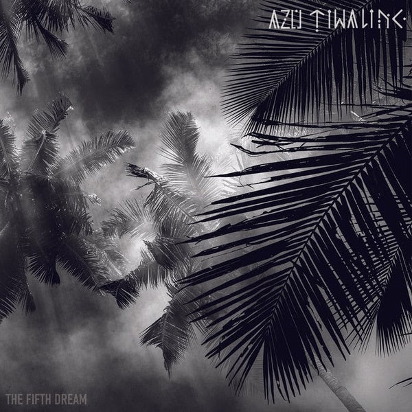 AZU TIWALINE The Fifth Dream
