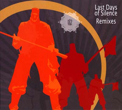 B12 Last Days Of Silence Remixes
