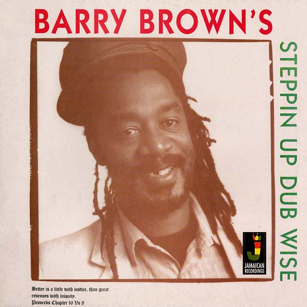 BARRY BROWN Steppin Up Dubwise