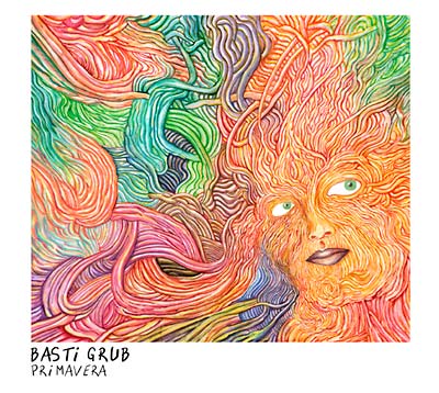 BASTI GRUB Primavera