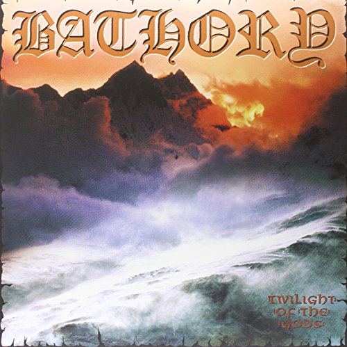 Bathory Twilight Of The Gods