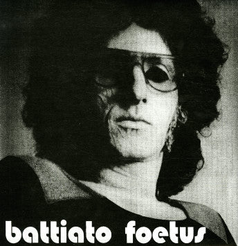 Battiato Foetus