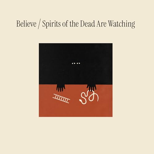 Believe Spirits Of The Dead Are Watching