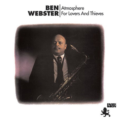 Ben Webster Atmosphere For Lovers And Thieves