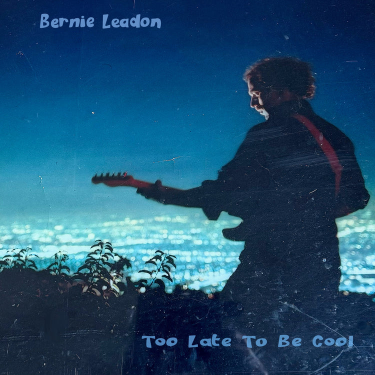 Bernie Leadon Too Late To Be Cool