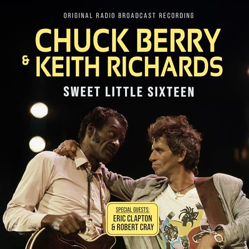 Berry, Chuck & Keith Richards Sweet Little Sixteen