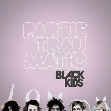 Black Kids Partie Traumatic (Deluxe Edition) (Limited Edition, Pink Vinyl) (RSD 2025)
