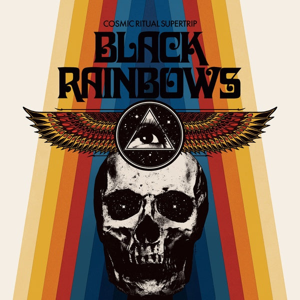 BLACK RAINBOWS Cosmic Ritual Supertrip
