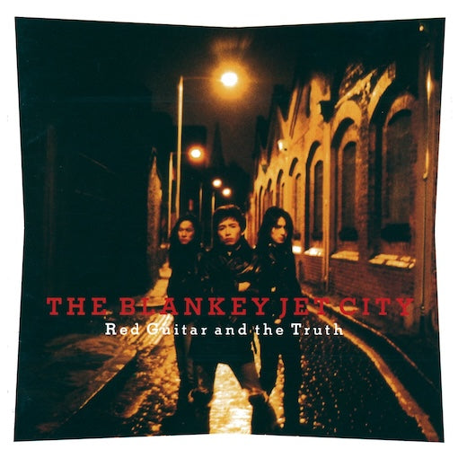 Blankey Jet City Red Guitar And The Truth