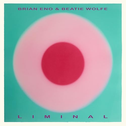 Brian Eno/Beatie Wolfe Liminal