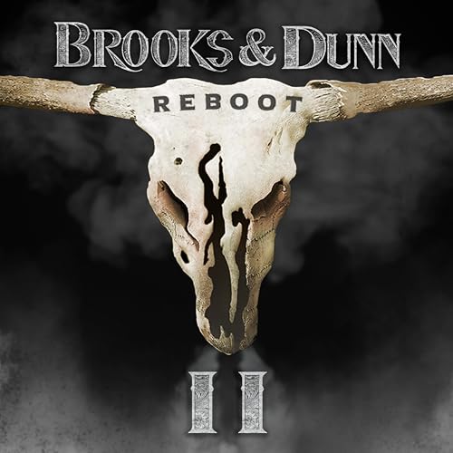 Brooks & Dunn Reboot Ii