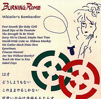 BURNING ROME Whistler's Bombardier
