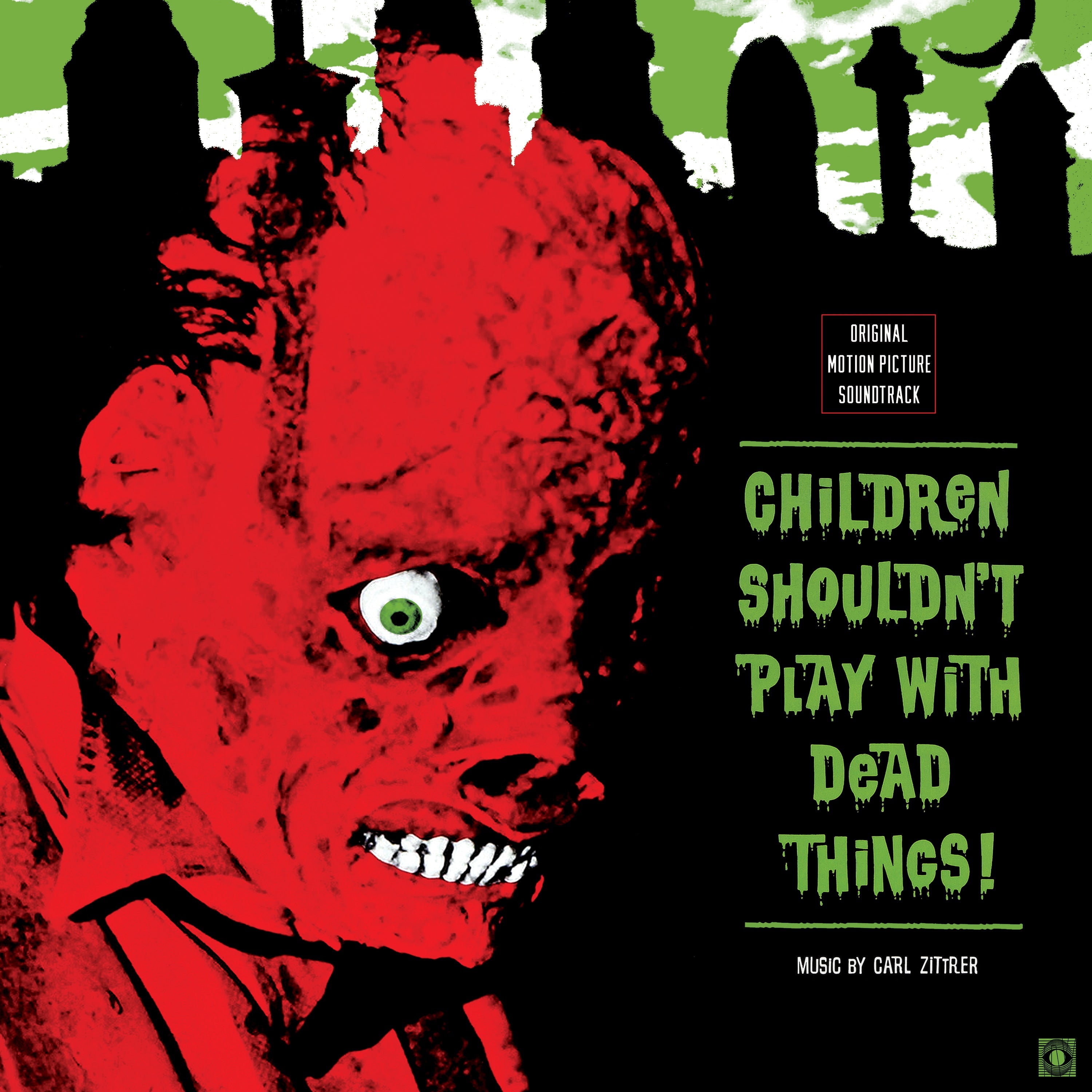 Carl Zittrer Children Shouldn'T Play With Dead Things