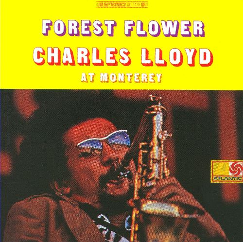 Charles Lloyd Forest Flower
