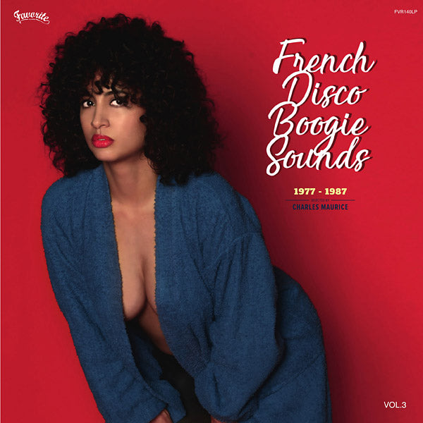 CHARLES MAURICE French Disco Boogie Sounds Vol. 3, 1977-1987: Selected by Charles Maurice