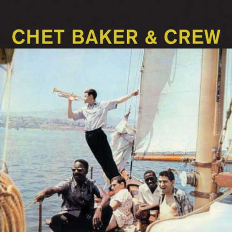 Chet Baker & Crew Chet Baker & Crew