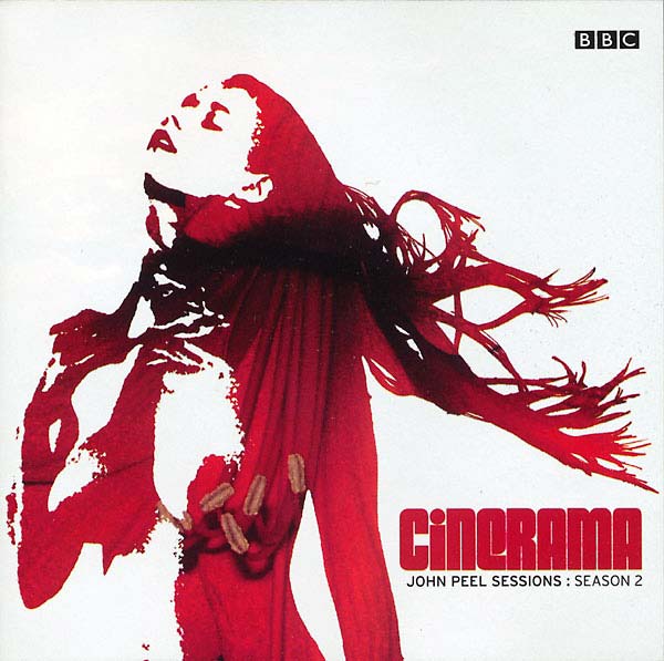 CINERAMA John Peel Sessions: Season 2
