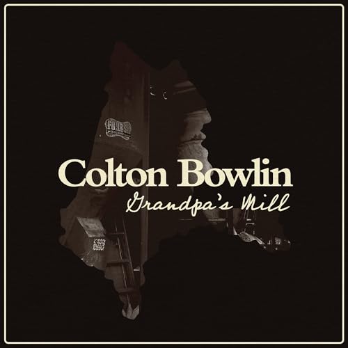 Colton Bowlin Grandpa'S Mill