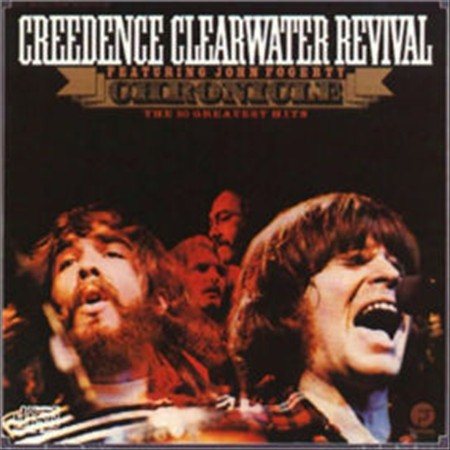 Creedence Clearwater Revival Chronicle: The 20 Greatest Hits