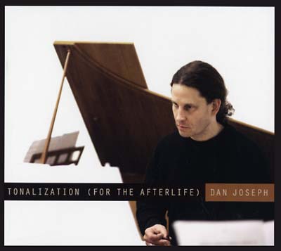 DAN JOSEPH Tonalization (For The Afterlife)