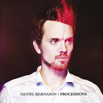 DANIEL BJARNASON Processions