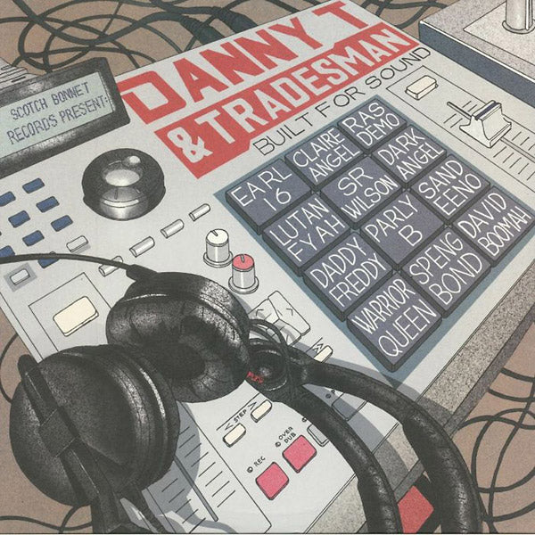 DANNY T & TRADESMAN Built For Sound