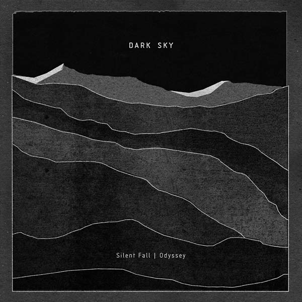 DARK SKY Silent Fall/Odyssey
